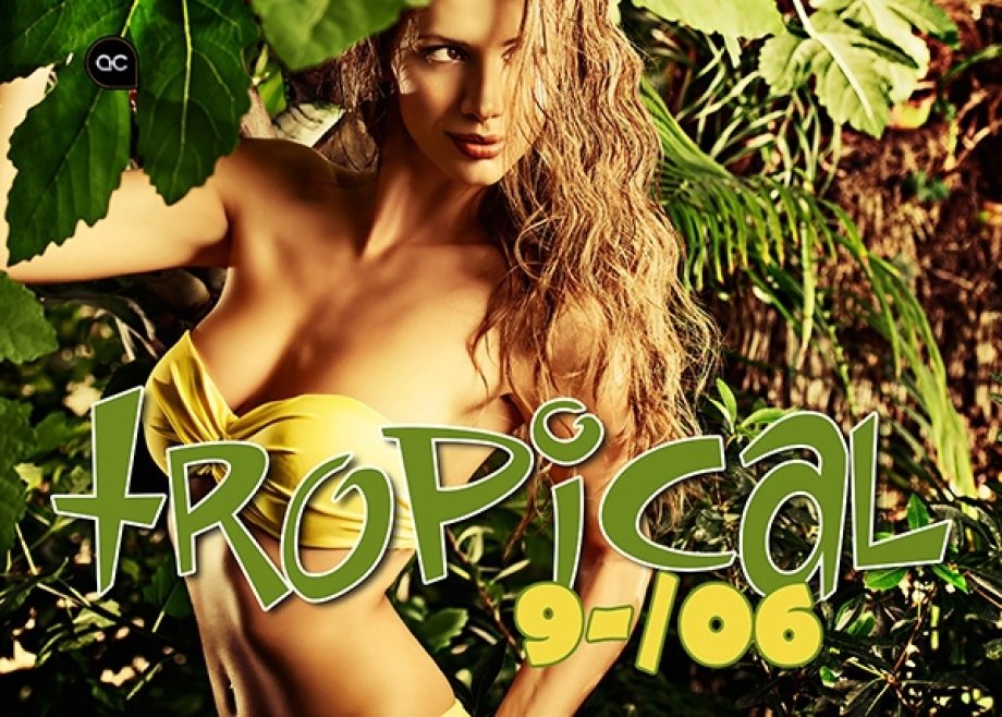 Tropical... la version du lundi...