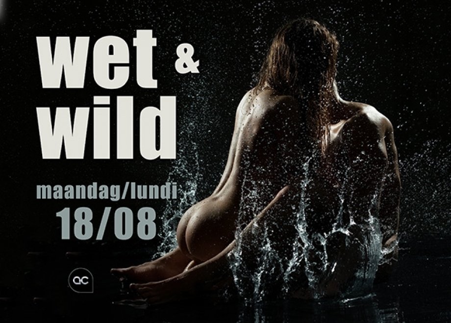 Wet & wild