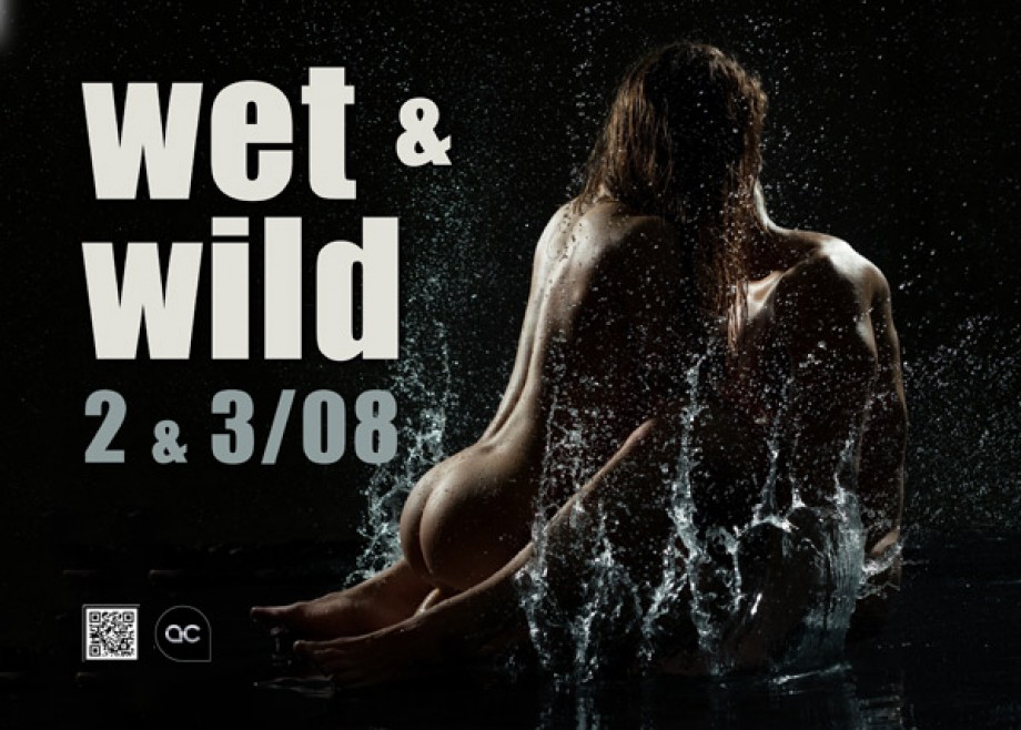 Wet & wild